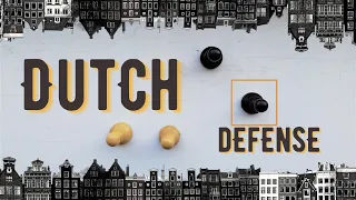 Introduction to the Dutch Defense · Chess Openings