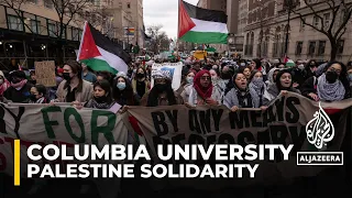 Columbia University protests: Crowds demand school cut ties with Israel