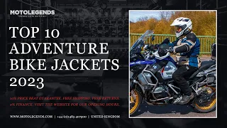 Top 10 adventure bike jackets 2023