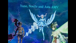 Yuno, Noelle and Asta (Black Clover) -AMV- Phoenix