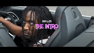 M Lo - The Intro | OFFICIAL AUDIO | £R | @mlo_killy