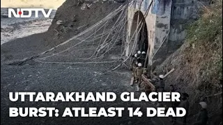 14 Dead In Uttarakhand Glacier Disaster, Other Top Stories