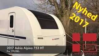 2017 Adria Alpina 753 HT hos Campinggaarden Ormslev