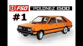 #1. Budowa modelu FSO Poloneza 1500, skala 1:8 - DeAgostini