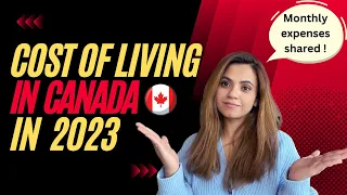 Cost of Living in Canada in 2024 | Monthly Expenses Toronto|Inflation 2023|Increasing Rent & Grocery