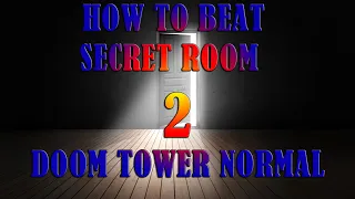 HOW TO BEAT SECRET ROOM 2 | DOOM TOWER NORMAL | Raid: Shadow Legends