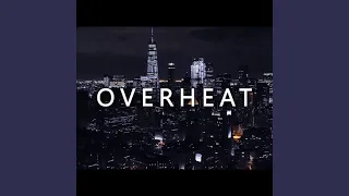 Overheat