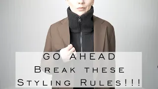 Old STYLING RULES you CAN BREAK!!