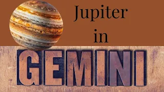 Jupiter in Gemini - A Year for Travel, Education, Communication & More