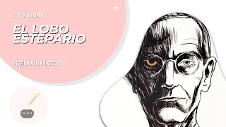 Literatura 76: EL LOBO ESTEPARIO de HERMANN HESSE - Resumen completo