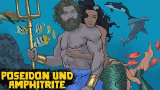 Poseidon und Amphitrite: Der König und die Königin der Meere - Griechische Mythologie