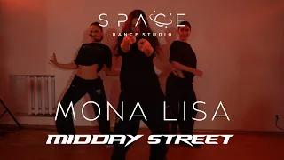 MONA LISA - Chris Brown | Midday Street Dance INT LVL