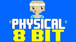 Physical [8 Bit Tribute to Olivia Newton-John] - 8 Bit Universe