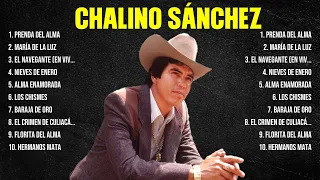 Chalino Sánchez ~ Super Seleção Grandes Sucessos