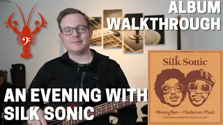 Album Walkthrough: An Evening With Silk Sonic