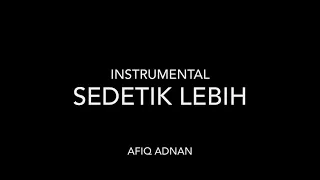 Sedetik Lebih - Anuar Zain (instrumental)