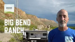 Ep. 120: Big Bend Ranch | Texas State Park RV travel camping