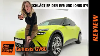 Genesis GV60 im Test (2022) Schlägt er Kia EV6 & Hyundai Ioniq 5?! 💛💨 Review | Preis | Reichweite