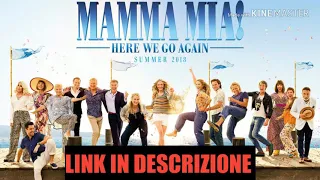 MAMMA MIA! CI RISIAMO FILM COMPLETO