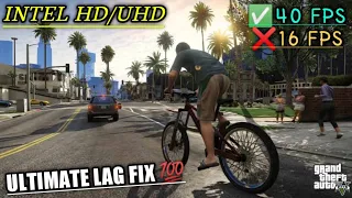 Gta 5 Ultimate Lag Fix For Intel Hd/Uhd|Optimize Your Fps 😍|