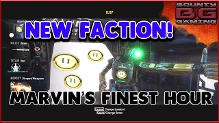 NEW FACTION INTROS M.R.V.N. TITANFALL 2 | Marvin's Finest Hour | New Faction Unlocks