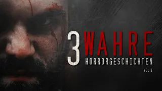 3 wahre Horrorgeschichten German / Deutsch