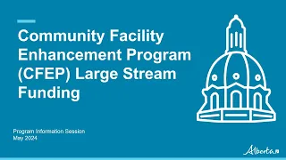 Community Facility Enhancement Program (CFEP) Large Information Session