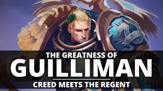 THE GREATNESS OF GUILLIMAN! URSULA CREED MEETS THE PRIMARCH