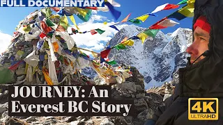 JOURNEY: An Everest Base Camp Story (4K Full Documentary)