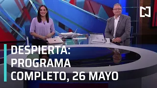 Despierta I Programa Completo 26 Mayo 2021