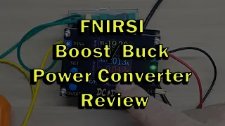 FNIRSI Boost/Buck Power Converter Review