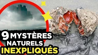 9 MYSTÈRES NATURELS que la SCIENCE N’EXPLIQUE PAS 👽