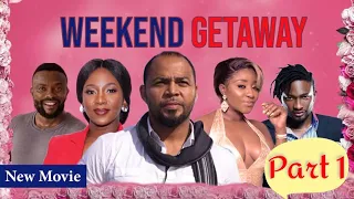 WEEKEND GETAWAY! FULL NIGERIAN MOVIE PART 1 - CLASSIC MULTI-AWARD WINING NOLLYWOOD BLOCKBUSTER