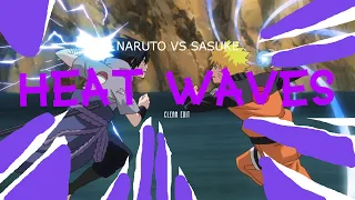 Naruto VS Sasuke X Heat Waves | Clean Heat Waves Edit | Synced