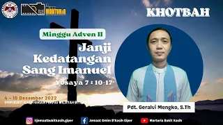 KHOTBAH (04 - 10 Desember 2022) Bacaan Alkitab Yesaya 7:10-17