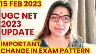 ✅UGC NET 2023 IMPORTANT EXAM UPDATE | PATTERN, ADMIT CARD, DOCUMENTS, CENTER RELATED, MARKING ETC ..