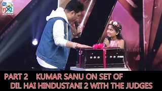 Kumar Sanu At Dil Hai Hindustani 2 With Judges Part-2 | Badshah, Sunidhi & Pritam | TVNXT Hindi