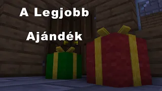 A Legjobb Ajándék - Karácsonyi Különkiadás | Minecraft Animáció