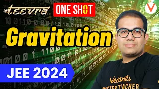 JEE 2024 | Teevra Series | Gravitation | Free Crash Course | Vinay Shur Sir