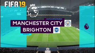 Manchester City Vs Brighton ! FIFA 19 !  English Premier League 2019/20 | 31.08.2019