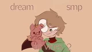 Dream smp as Vines (animatic) 2