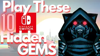 Don't Miss These 10 Great Hidden Gems on Nintendo Switch