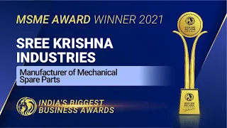 Sree Krishna Industries - Winner of India 5000 Best MSME Awards 2021.