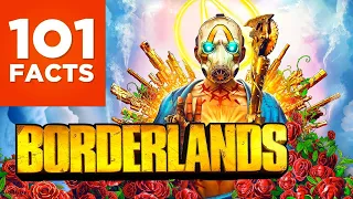 101 Facts About Borderlands