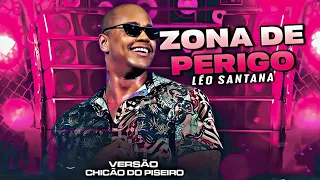 Zona De Perigo - Léo Santana (Versão Piseiro Remix By @viberemixtv .)