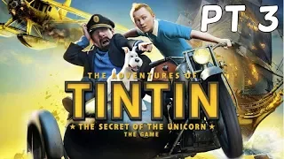 THE ADVENTURE OF TINTIN (PART 3)