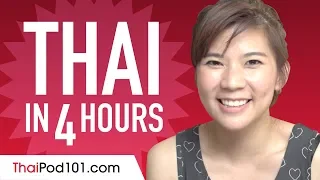 Learn Thai in 4 Hours - ALL the Thai Basics You Need