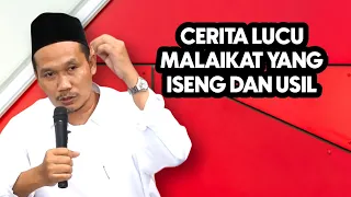 GUS BAHA. CERITA LUCU MALAIKAT YANG ISENG DAN USIL.