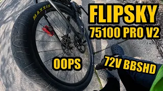 Flipsky 75100 Pro V2 Ride DERAILLED, Literally :( 72V BBSHD