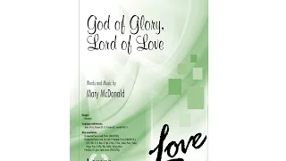 God of Glory, Lord of Love (SATB) - Mary McDonald